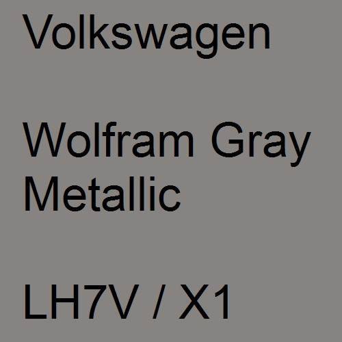 Volkswagen, Wolfram Gray Metallic, LH7V / X1.